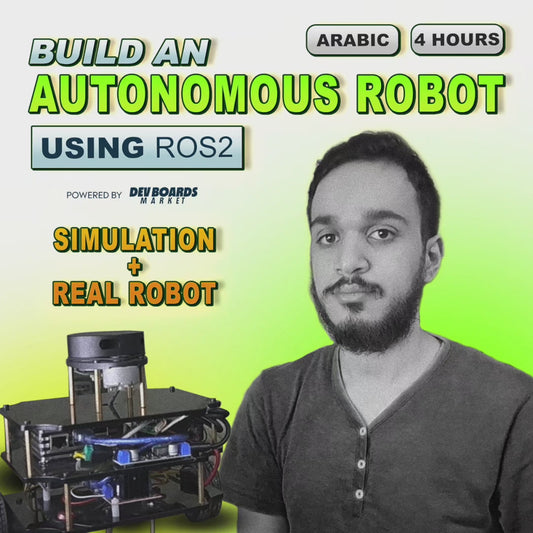 Build an Autonomous Robot Using ROS2 [Arabic Course]